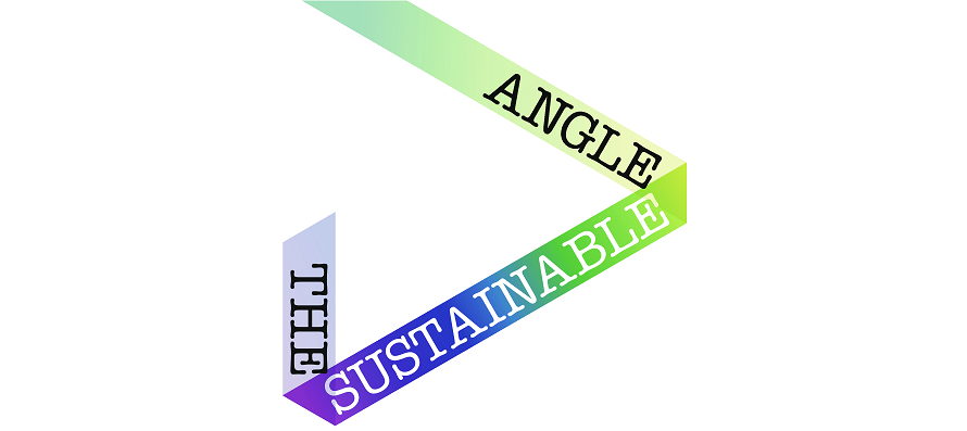 The Sustainable Angle